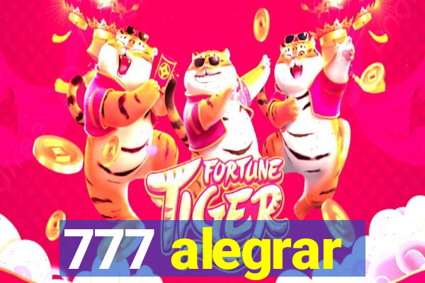 777 alegrar